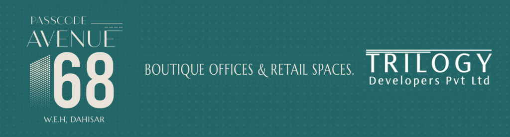 Trilogy Passcode Avenue 68 Dahisar East, Trilogy Avenue 68 Western Express Highway, Avenue 68 Dahisar East Trilogy Passcode Avenue 68 Dahisar East, Trilogy Avenue 68 Western Express Highway, Avenue 68 Dahisar East