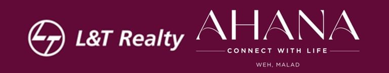 L&T AHANA MALAD EAST | 2 & 3 BHK APARTMENTS MALAD | L&T REALTY MALAD EAST